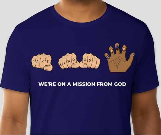 We're On a Mission from God